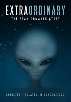Extraordinary: the Stan Romanek Story - Movie