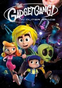GadgetGang in Outer Space - vudu