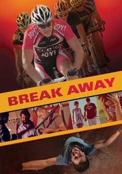Break Away - Movie