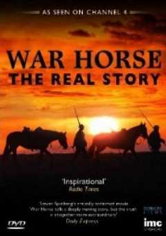 War Horse: The Real Story - Movie