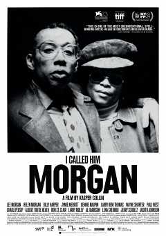 I Called Him Morgan - Movie