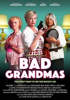 Bad Grandmas - Movie