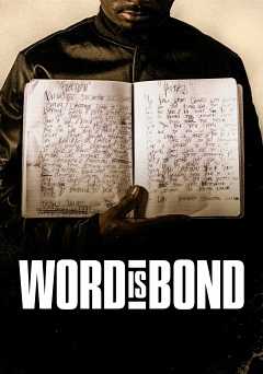 Word is Bond - showtime
