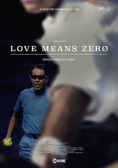 Love Means Zero - showtime