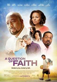 A Question of Faith - Movie