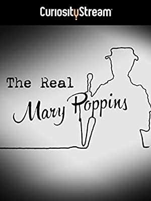 The Real Mary Poppins - Movie