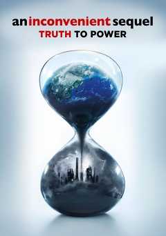 An Inconvenient Sequel: Truth to Power - hulu plus