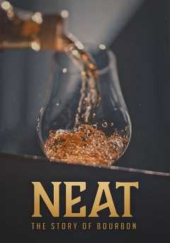 Neat: The Story of Bourbon - Movie
