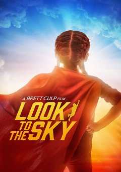 Look to the Sky - Movie