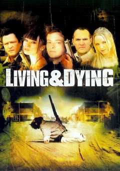 Living & Dying - amazon prime