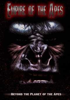 Empire of The Apes - Movie