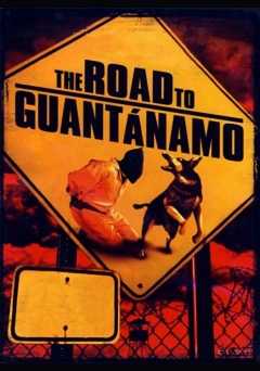 The Road to Guantanamo - Movie