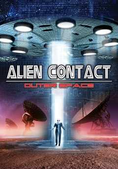 Alien Contact: Outer Space - Movie