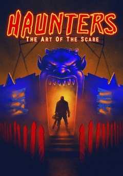 Haunters: The Art of the Scare - Movie