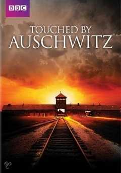Touched by Auschwitz - Movie