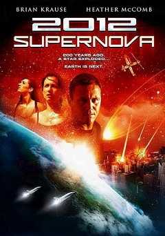 2012: Supernova - tubi tv