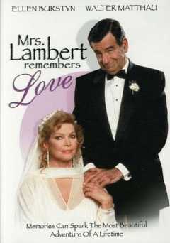 Mrs. Lambert Remembers Love - Movie