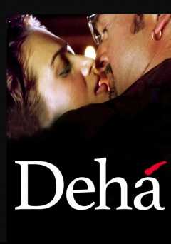 Deha - Movie