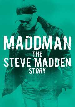 Maddman: The Steve Madden Story - Movie