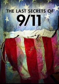 The Last Secrets Of 9/11 - netflix
