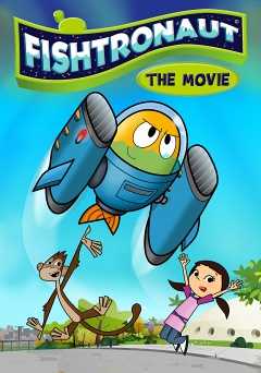 Fishtronaut: The Movie - netflix
