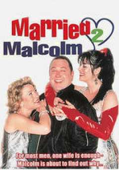 Married 2 Malcolm - Movie