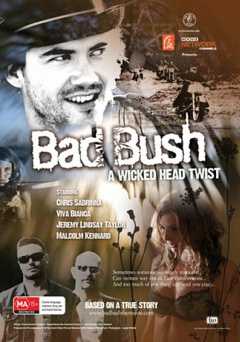 Bad Bush - amazon prime