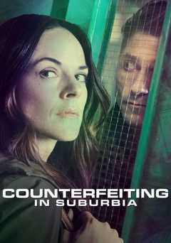 Counterfeiting in Suburbia - Movie