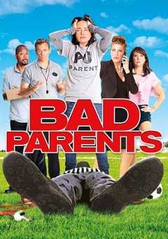 Bad Parents - Movie