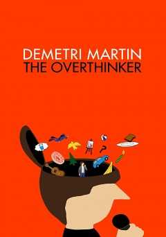 Demetri Martin: The Overthinker - Movie