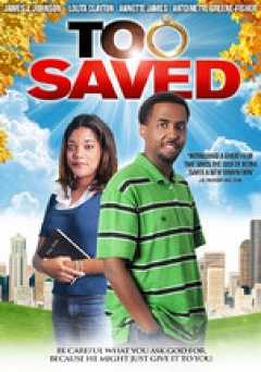 Too Saved - Movie