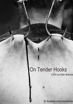 On Tender Hooks - Movie