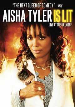 Aisha Tyler Is Lit: Live at the Fillmore - Movie