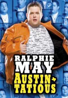 Ralphie May: Austin-tatious - Movie