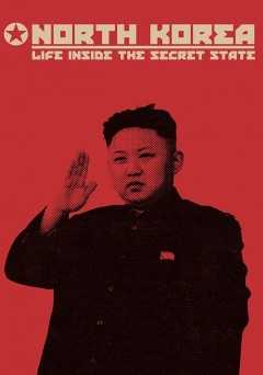 North Korea: Life inside the Secret State - Movie