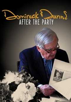 Dominick Dunne: After the Party - Movie