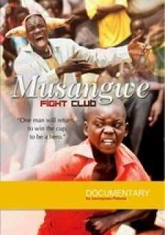 Musangwe Fight Club - Movie