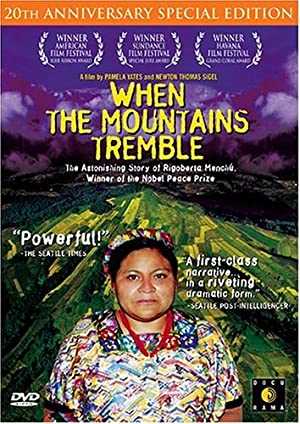When the Mountains Tremble - Movie