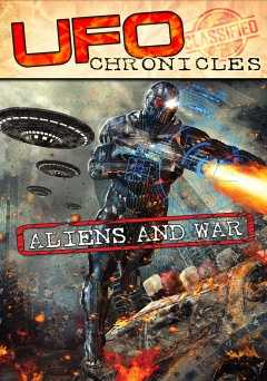 UFO Chronicles: Aliens and War - tubi tv
