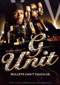 G-Unit: Bullets Cant Touch Us - Movie
