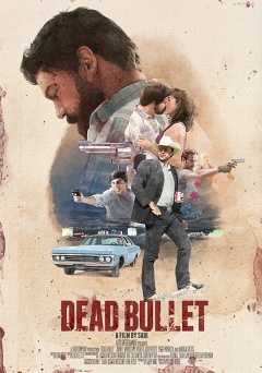 Dead Bullet - Movie