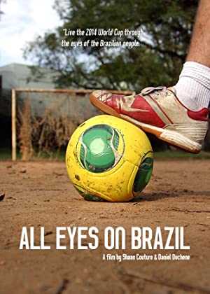 All Eyes on Brazil - Movie