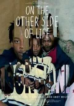 On the Other Side of Life - Movie