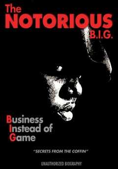 The Notorious B.I.G.: Business Instead of Game - amazon prime