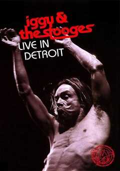 Iggy & The Stooges: Live in Detroit - Movie