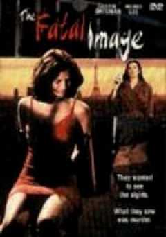 The Fatal Image - Movie