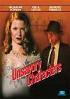 Unsavory Characters - Movie