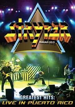 Stryper: Greatest Hits: Live in Puerto Rico - Movie