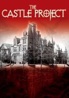 The Castle Project: Colorados Haunted Mansion - Movie