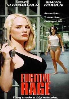 Fugitive Rage - Movie